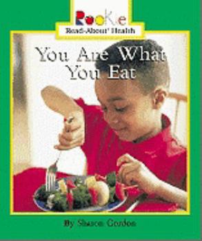 School & Library Binding You Are What You Eat Book