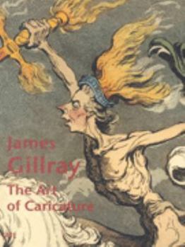 Paperback James Gillray: The Art of Caricature Book