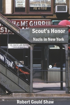 Paperback Scout's Honor: Nazis in New York Book