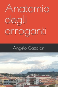 Paperback Anatomia degli arroganti [Italian] Book