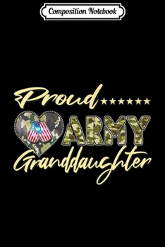 Composition Notebook: Proud Army Granddaughter - US Flag Dog Tags Military Family Premium  Journal/Notebook Blank Lined Ruled 6x9 100 Pages