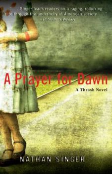 Paperback A Prayer for Dawn Book