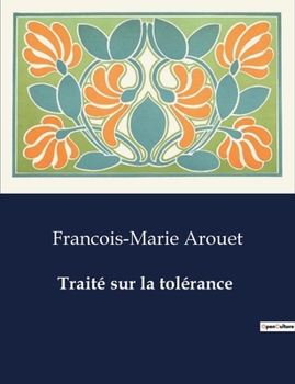 Paperback Traité sur la tolérance [French] Book