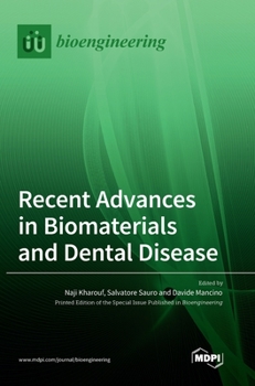 Hardcover Recent Advances in Biomaterials and Dental Disease Book