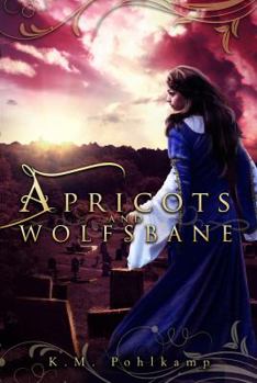Paperback Apricots and Wolfsbane Book