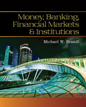 Hardcover Money, Banking, Financial Markets and Institutions Book