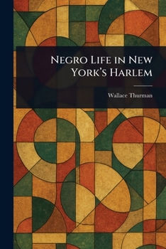 Paperback Negro Life in New York's Harlem Book