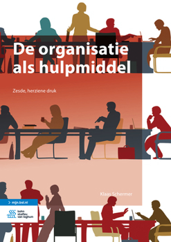 Hardcover de Organisatie ALS Hulpmiddel [Dutch] Book