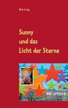 Paperback Sunny und das Licht der Sterne: Sunny's Hollywoodstern 5 [German] Book