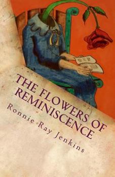 Paperback The Flowers of Reminiscence Book