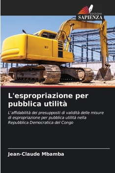 Paperback L'espropriazione per pubblica utilità [Italian] Book