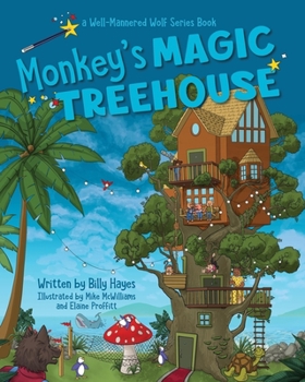 Paperback Monkeys' Magic Tree House: Well-Mannered Wolf Series: Book 3 Book