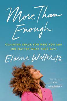 Hardcover More Than Enough: Claiming Space for Who You Are (No Matter What They Say) Book