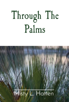 Hardcover Through The Palms Book