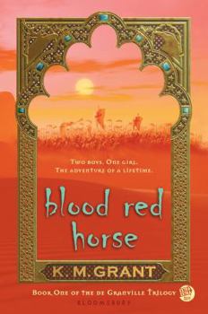 Blood Red Horse - Book #1 of the de Granville Trilogy