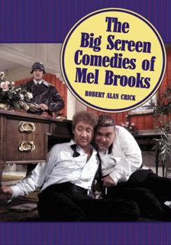 Paperback The Big Screen Comedies of Mel Brooks Book