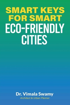 Paperback Smart Keys for Smart Eco-friendly Cities Book