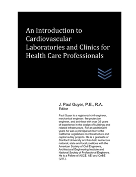 Paperback An Introduction to Cardiovascular Laboratories and Clinics for Health Care Professionals Book