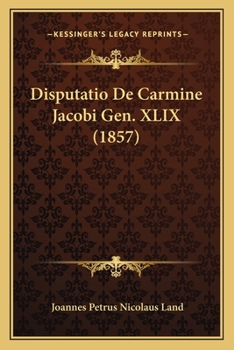 Paperback Disputatio De Carmine Jacobi Gen. XLIX (1857) [Latin] Book