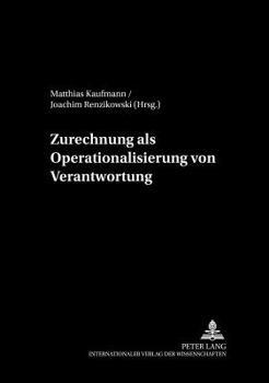 Paperback Zurechnung ALS Operationalisierung Von Verantwortung [German] Book