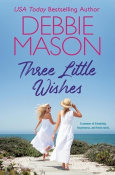 Three Little Wishes - Book #2 of the Sunshine Bay