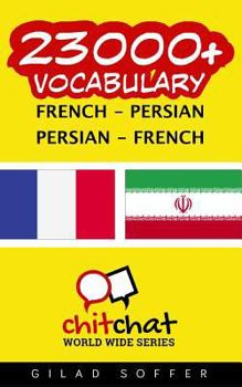 23000+ French - Persian Persian - French Vocabulary