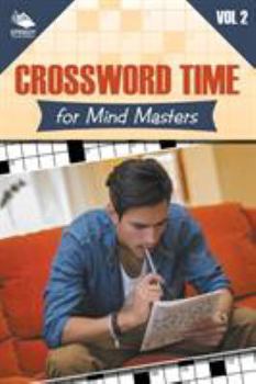 Paperback Crossword Time for Mind Masters Vol 2 Book