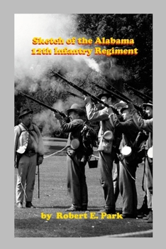 Paperback Sketch of the Alabama 12th Infantry Regiment Book