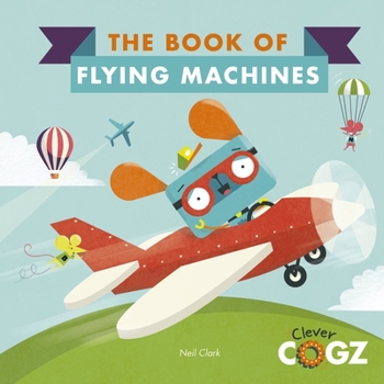Hardcover The Book of Flying Machines Book