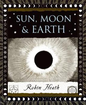 Sun, Moon and Earth (Wooden Books) - Book  of the Wooden Books