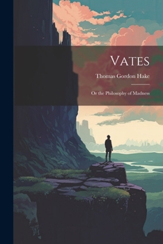 Paperback Vates: Or the Philosophy of Madness Book