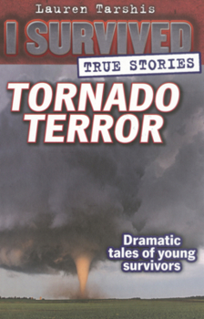Library Binding I Survived True Stories: Tornado Terror Book