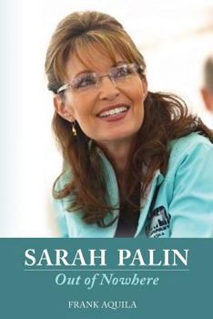 Paperback "Sarah Palin Out of Nowhere" Book