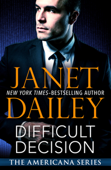 Difficult Decision: Connecticut (Janet Dailey Americana) - Book #7 of the Americana