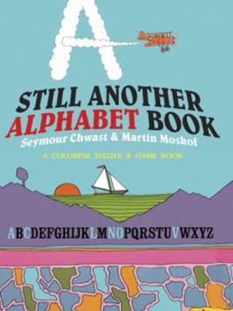 Paperback Still Another Alphabet Book: A Colorful Puzzle & Game Book