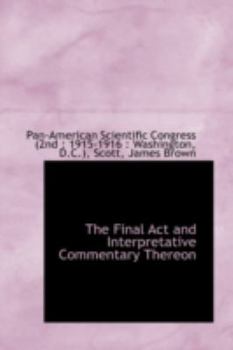 Paperback The Final ACT and Interpretative Commentary Thereon Book