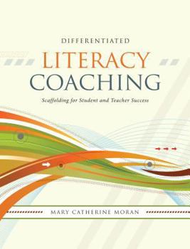 Paperback Differentiated Literacy Coaching: Scaffolding for Student and Teacher Success Book