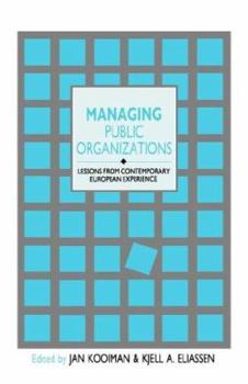 Paperback Managing Public Organizations: Lessons from Contemporary European Experience Book