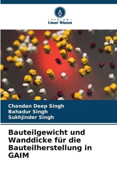 Paperback Bauteilgewicht und Wanddicke für die Bauteilherstellung in GAIM [German] Book