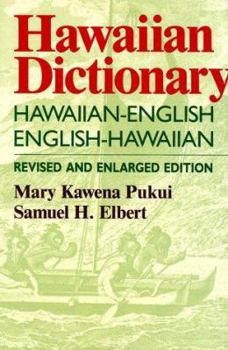 Hardcover Hawaiian Dictionary: Hawaiian-English English-Hawaiian Revised and Enlarged Edition Book