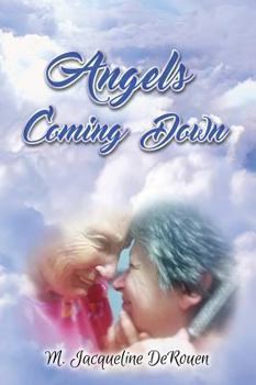 Paperback Angels Coming Down Book