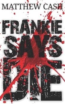 Paperback Frankie Says DIE Book
