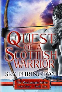 Paperback Quest of a Scottish Warrior: The Maclomain Series: Later Years, Book 1 Book