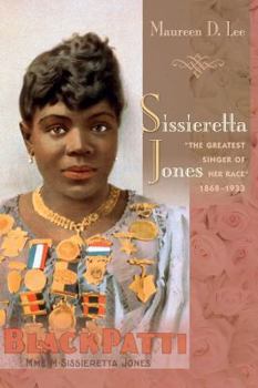 Hardcover Sissieretta Jones: The Greatest Singer of Her Race, 1868-1933 Book