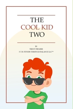 The Cool Kid 2