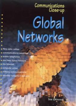 Hardcover Global Networks (Communications Close-up) Book