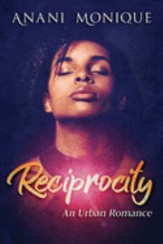 Paperback Reciprocity: An Urban Romance Book