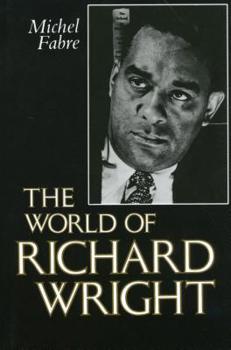 Hardcover The World of Richard Wright Book