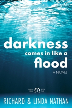 Paperback Darkness Comes In Like A Flood Book