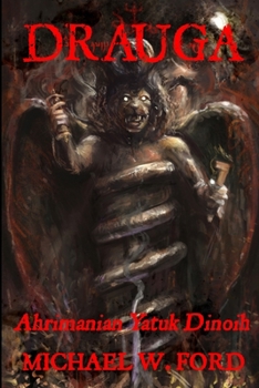 Paperback Drauga - Ahrimanian Yatuk Dinoih Book